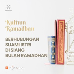 Ustadz Abduh TuasikBerhubungan Suami Istri Di Siang Bulan Ramadhan - Ustadz Abduh Tuasikalal