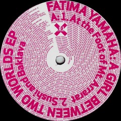 Fatima Yamaha - What's A Girl To Do (Guille Placencia Edit)