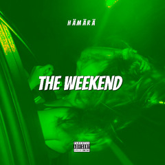 The weekend - Mickael Gray (Hämärä Remix)