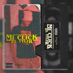 MY CLICK - TYLER