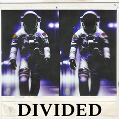 divided (prod. 52Blu)