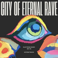 City Of Eternal Rave