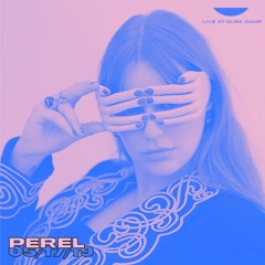 Perel hybrid set live at Dusk Camp 5.18.19