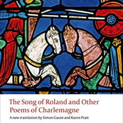 VIEW PDF 📙 The Song of Roland and Other Poems of Charlemagne (Oxford World's Classic