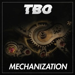 TBO - Mechanization