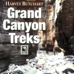 free EBOOK 💔 Grand Canyon Treks by  Harvey Butchart,Harvey Butchart,Jorgen Visbak,Wy