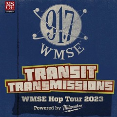 WMSE Transit Transmissions: WMSE Hop Tour 2023