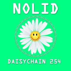 Daisychain 254 - Nolid