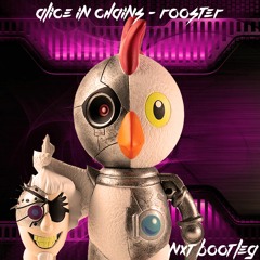 ALICE IN CHAINS - ROOSTER (NXT BOOTLEG)