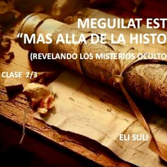 MEGUILAT ESTHER, “MAS ALLA DE LA HISTORIA DE PURIM. (Clase 2 De 3)