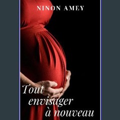 [PDF] eBOOK Read ⚡ Tout envisager à nouveau (Tout recommencer à zéro t. 3) (French Edition) Full P