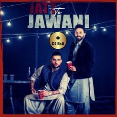 Jatt Te Jawani Dhol Mix - Karan Aujla Ft. RBedi