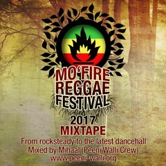 Mihaal - Mo' Fire Festival 2017 Promo Mixtape (#mixtape_throwback)