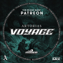 ARTORIAS - VOYAGE [PATREON EXCLUSIVE]