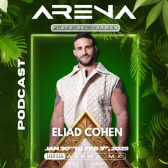 ELIAD COHEN - Arena Festival 2025 PODCAST