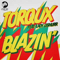 Blazin (feat. Lady Leshurr)