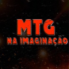 Mtg - Na Imaginação Ja Fiz Coisas Com Voce {{ DJ VT AGUILAR }}