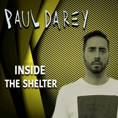 Paul Darey Inside The Shelter Easter Special 3hs Set