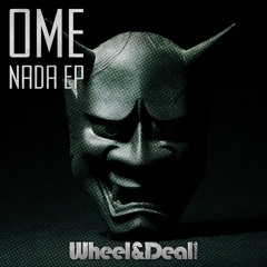 WHEELYDEALY086 A2 - Ome - Nada - Photom Remix - Ten Eight Seven Mastered