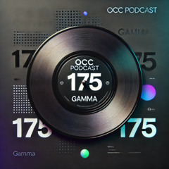 OCC Podcast #175 - Gamma