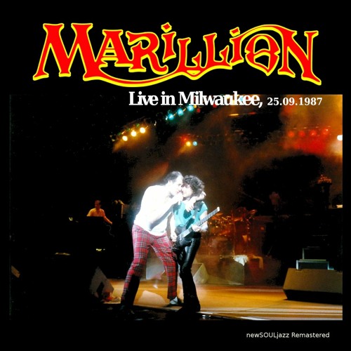 stream marillion live in milwaukee 25 09 1987 slainte mhath remastered by newsoul jazz listen online for free on soundcloud