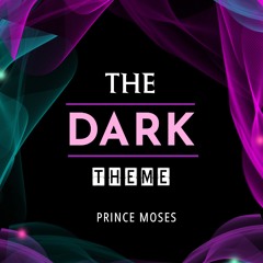 The Dark Theme