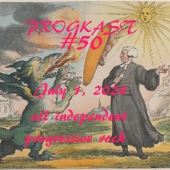Progkast - 50 - July 1 2024