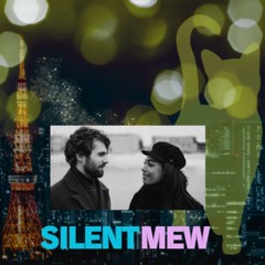 Silent Mew