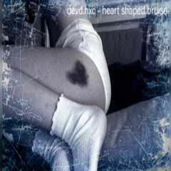 heart shaped bruise (prod. aki)