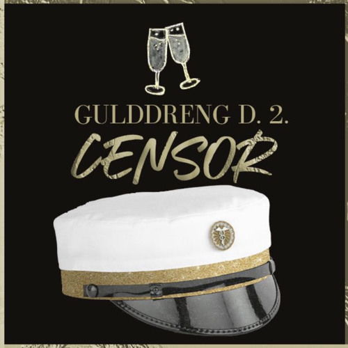 Stream Gulddreng 2. - Censor (cover) by Gulddreng D. 2. | Listen online for  free on SoundCloud