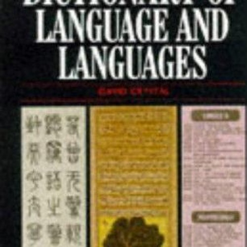 kindle👌 Dictionary of Language and Languages, An Encyclopedic (Reference)