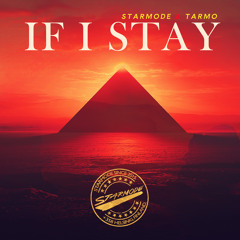 Tarmo & Starmode - If I Stay