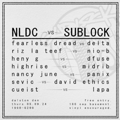 NLDC VS SUBLOCK LIVE @ DALSTON DEN - HENY G VS DFUSE - 5/09/2024