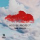 on PREMIERE: NOIYSE PROJECT - Fame Craver [Till The Sunrise]