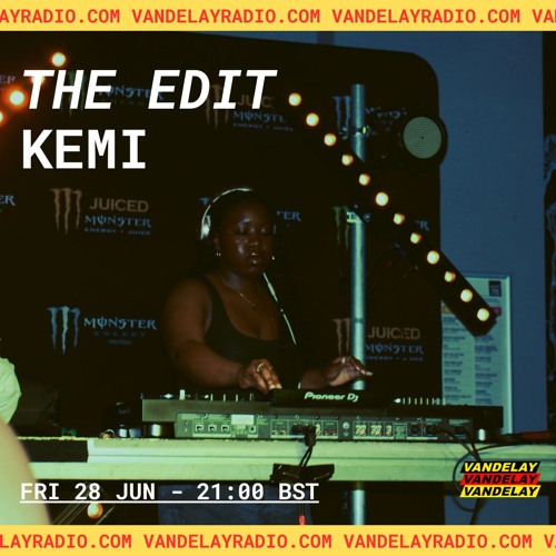 The Edit w/ Kemi (28.06.24)