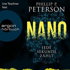 READ PDF 💑 Nano: Jede Sekunde zählt by  Phillip P. Peterson,Uve Teschner,Argon Verla