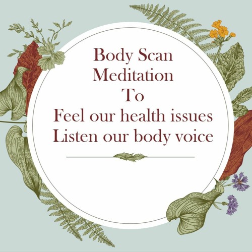 Body Scan to heal our body