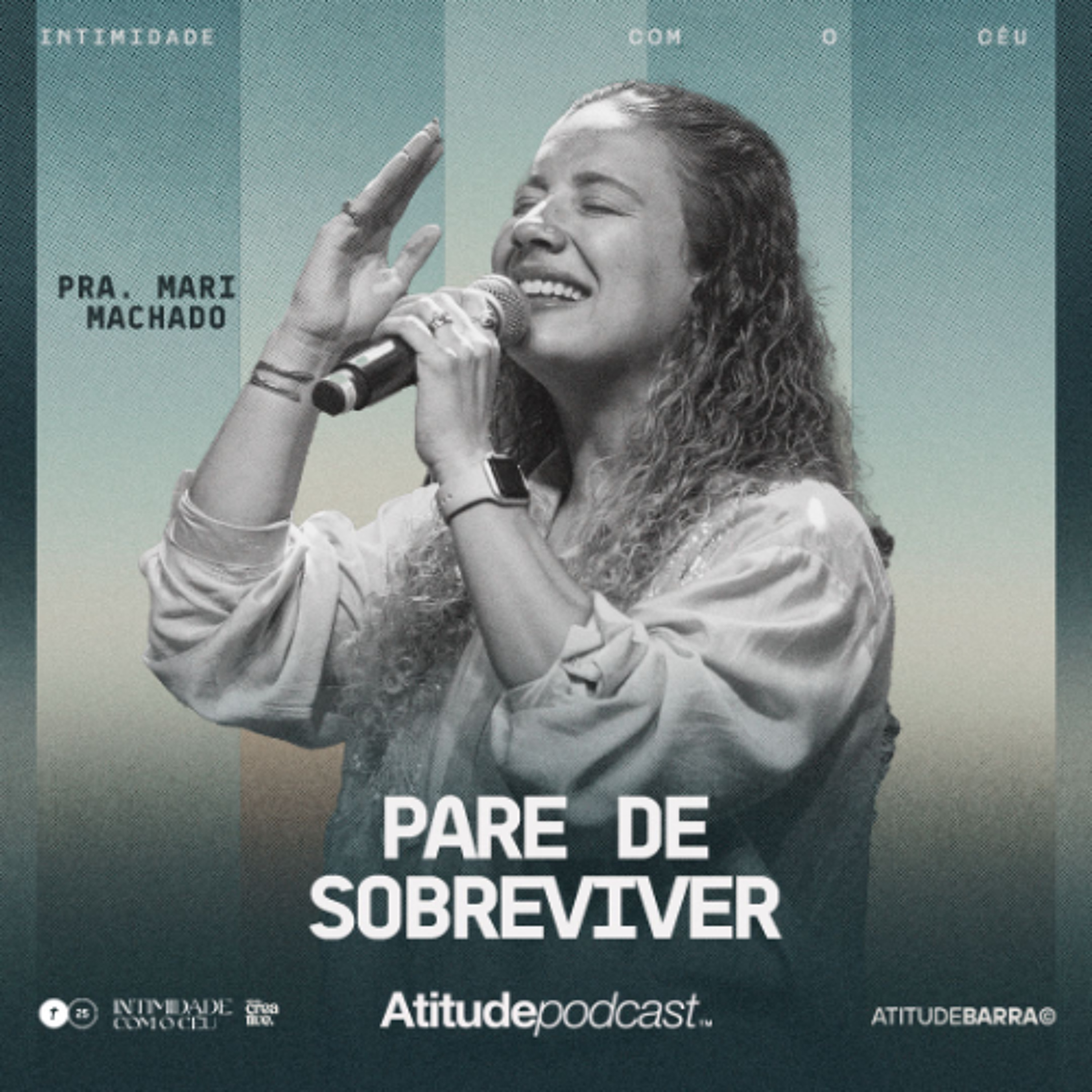 Pare de sobreviver | Pra. Mari Machado episode artwork