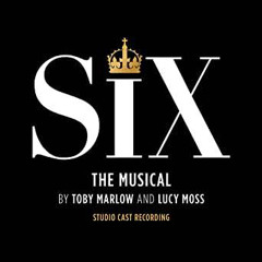 SIX LYRICS - SIX THE MUSICAL