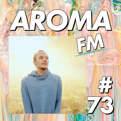 AROMA FM #73 - Frederick Traumstadt