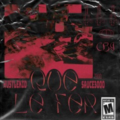 Que Le Fer (C&S by Austin)