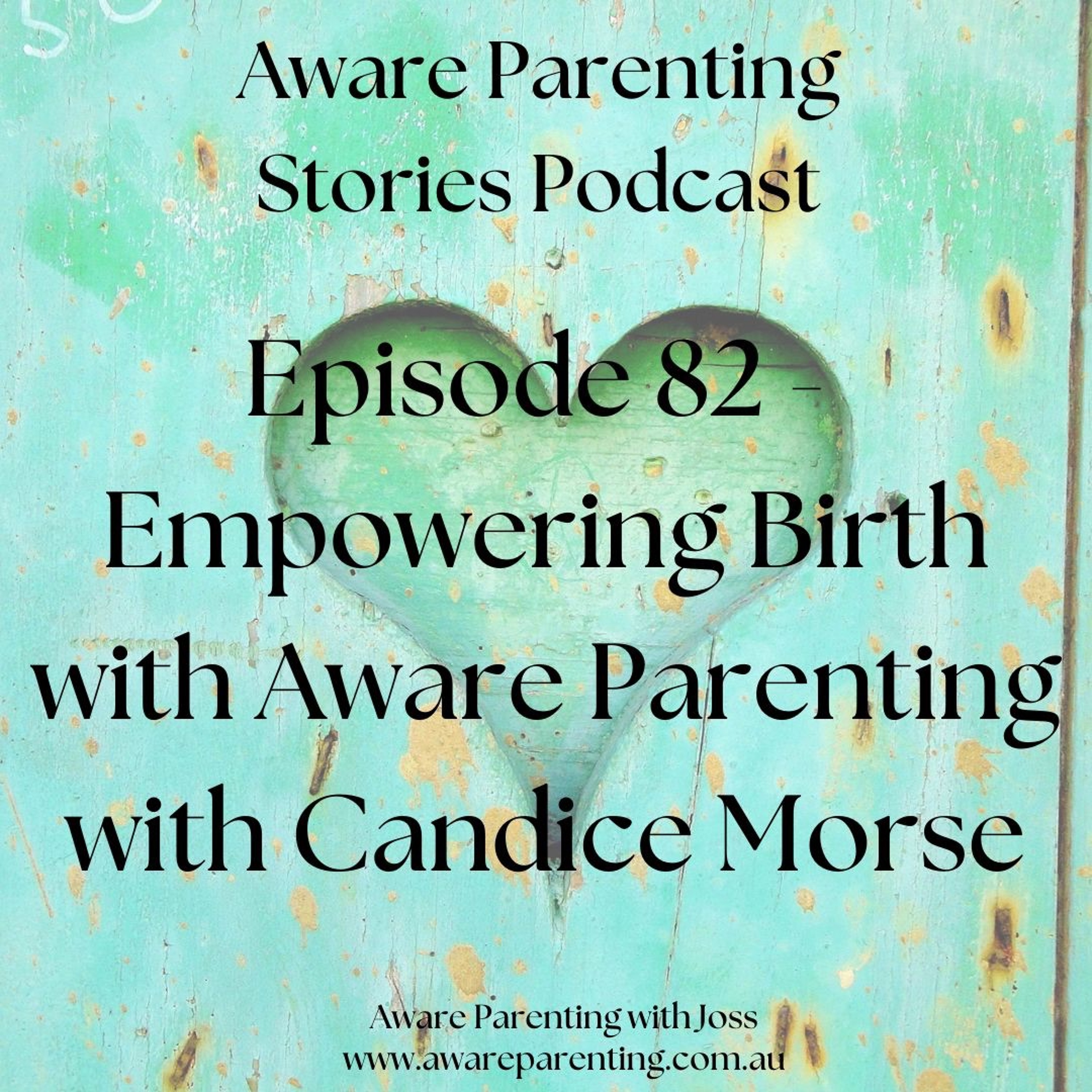 Aware Parenting Stories with Joss Goulden