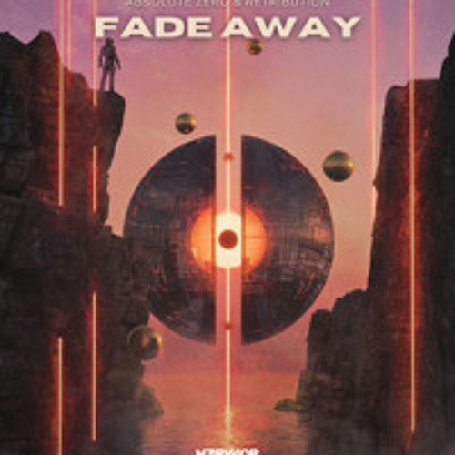 Absolute Zero & RetriBution - Fade Away [Extended Mix]
