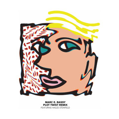 Plot Twist (Remix) [feat. Hailee Steinfeld]