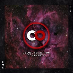 Bloodycast Vol.1 by Dok & Martin