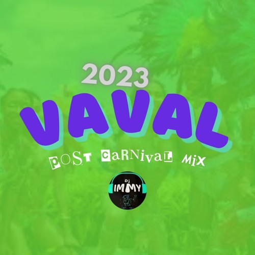 Vaval 2023 (Post Carnival Mix)
