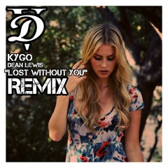 Kygo, Dean Lewis - Lost Without You (Divin Remix)