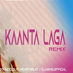KAANTA LAGA | DESI MIX | DJ AKHIL