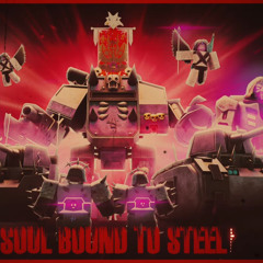 Soul Bound to Steel  Original Soundtrack of Tower Defense X  TDX OST