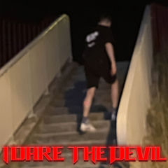 I Dare The Devil